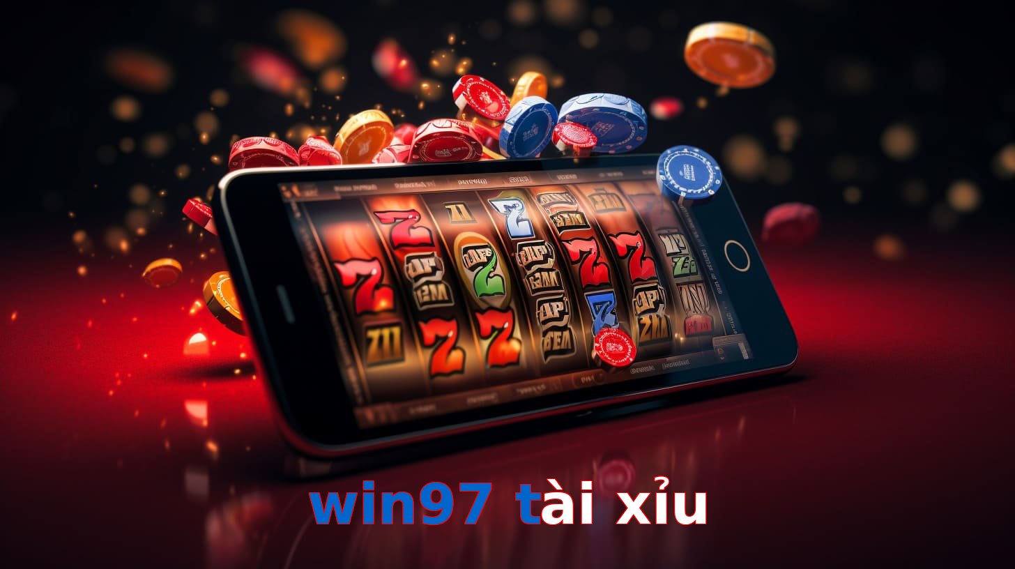 win97 tài xỉu