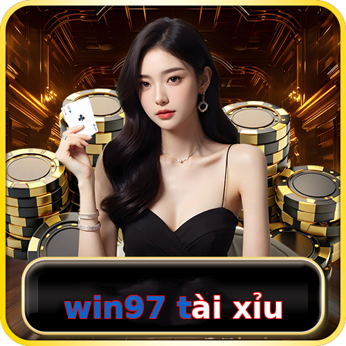 win97 tài xỉu
